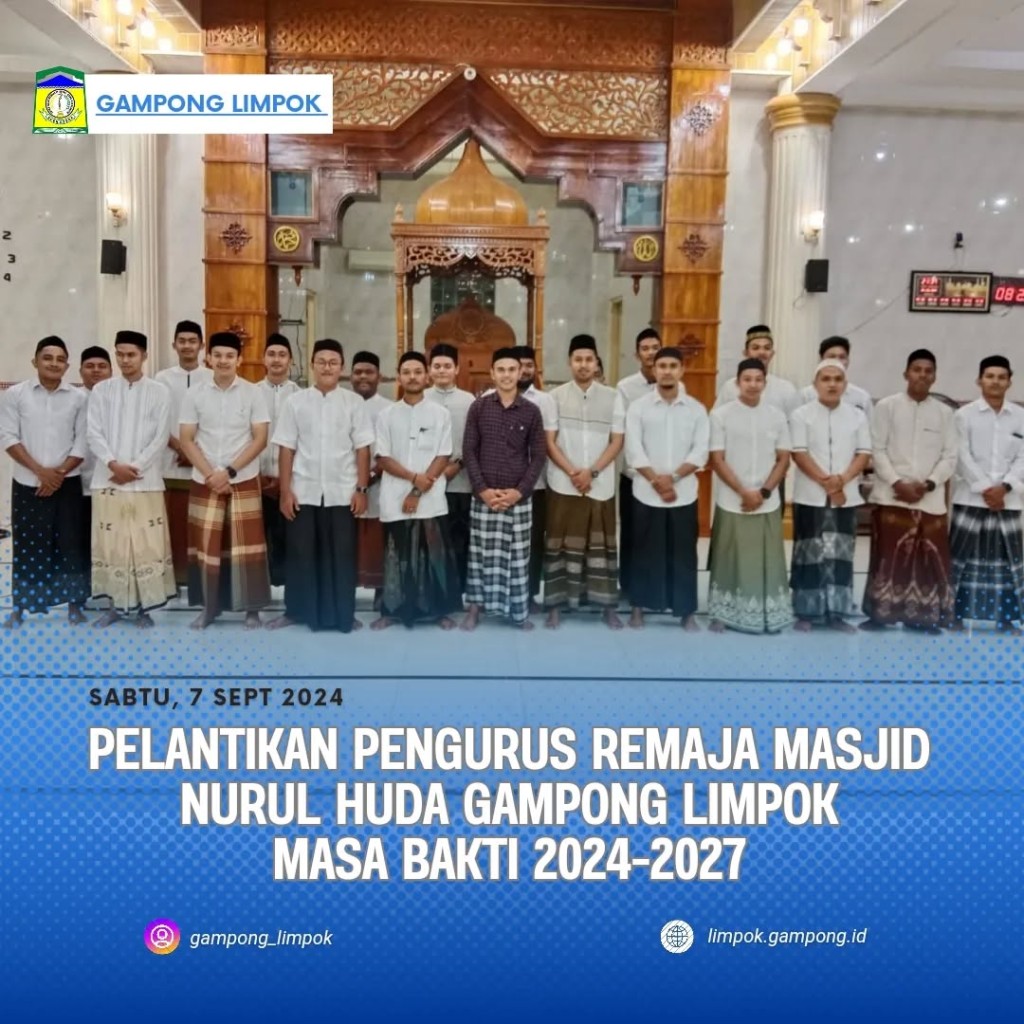 Remaja Masjid Nurul Huda Gampong Limpok masa bakti 2024-2027